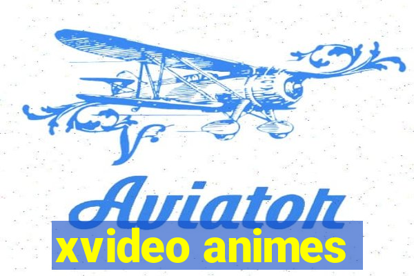 xvideo animes